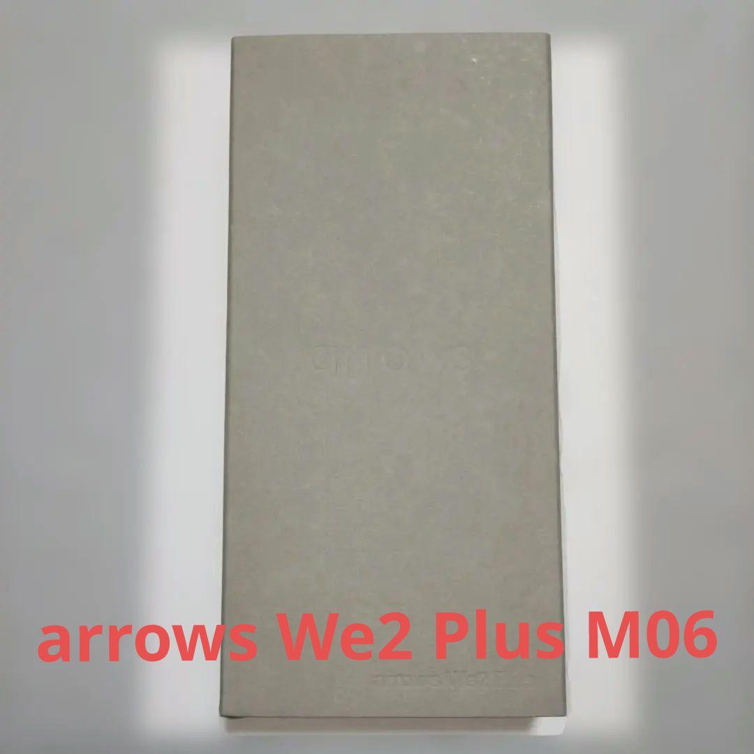 【新品未開封品 IIJmio限定モデル】arrows We2 Plus M06