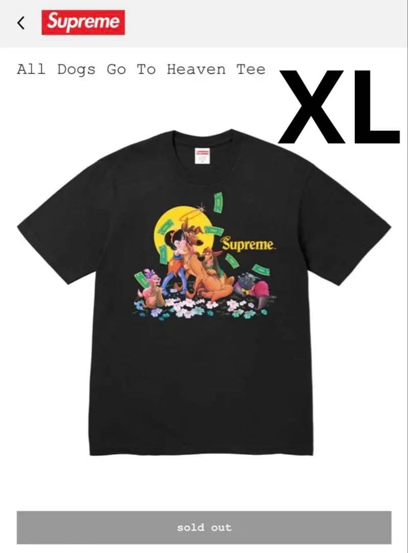 Supreme All Dogs Go To Heaven Tee　シュプリーム